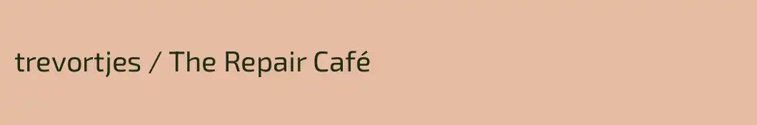 trevortjes / The Repair Café